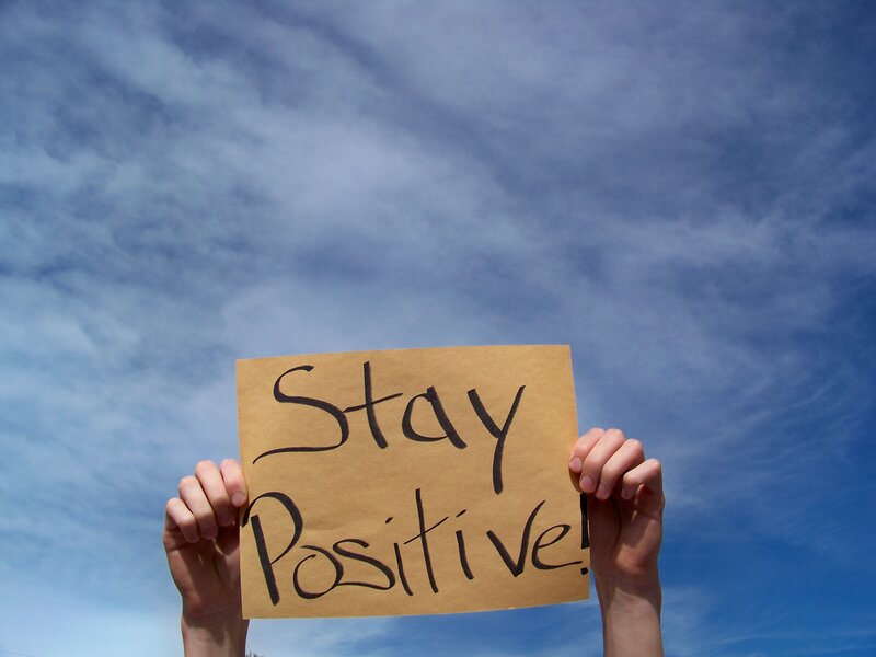 Stay Positive sign