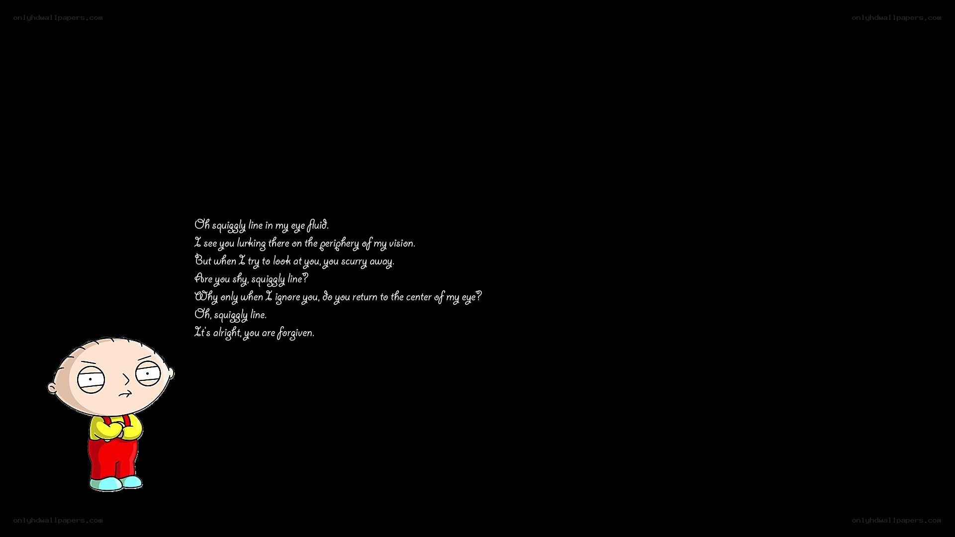 Stewie's eye fluid poem