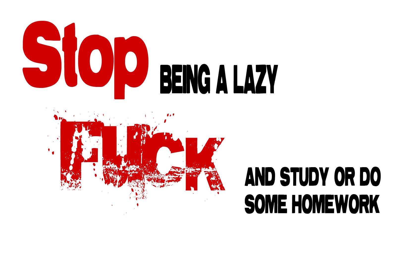 stop being lazy and study