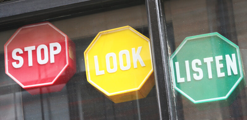 Stop Look Listen Signs