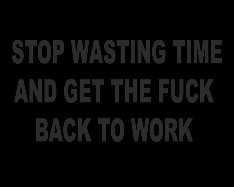 stop wasting time