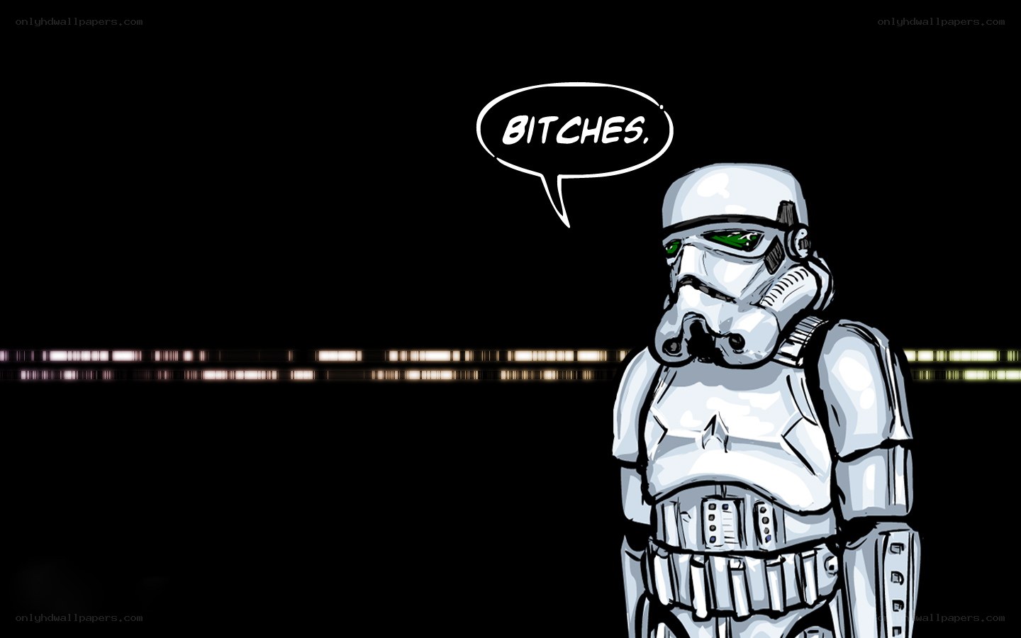 stormtrooper says bitches