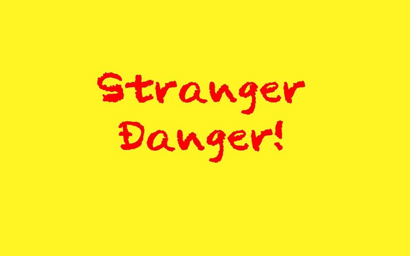 Stranger Danger text