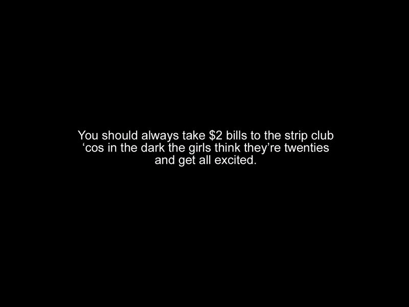 strip club advice quote