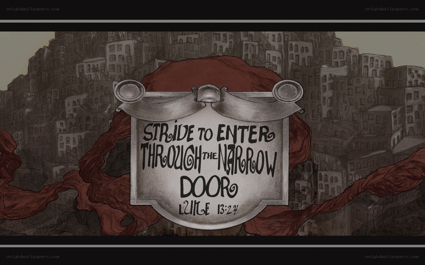 Strive to Enter the Narrow Door