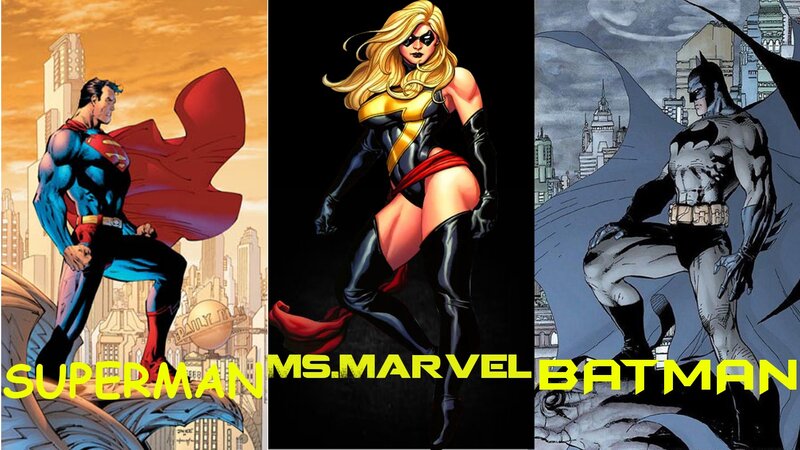 Superman Ms. Marvel Batman