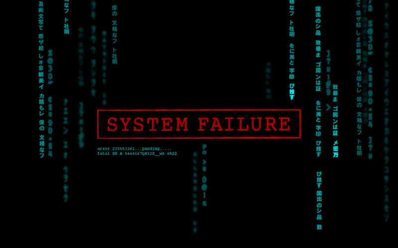 System Failure Error Screen
