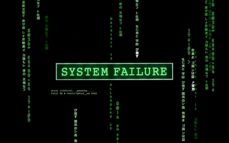 System Failure Screen