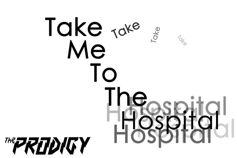 Take Me To The Hospital