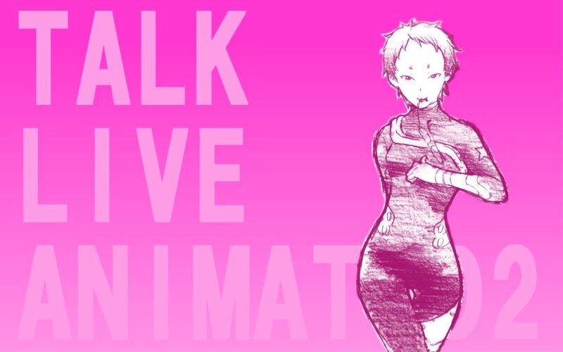 Talk Live Animat02