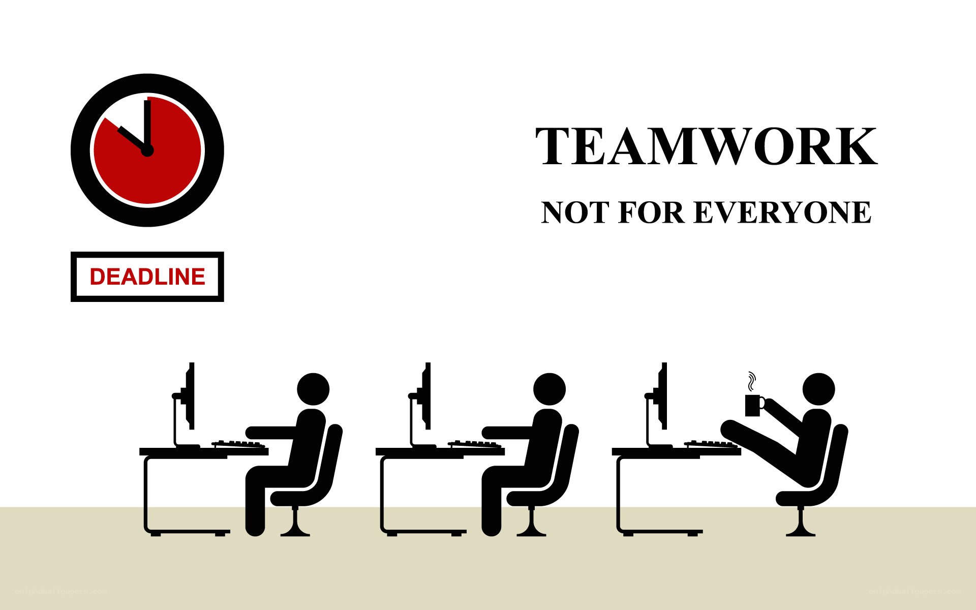 teamwork not for everyone