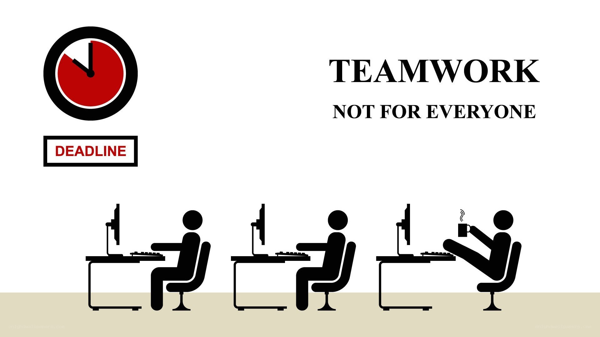 teamwork not for everyone