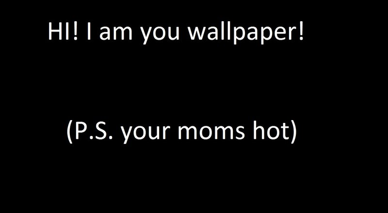 text-based meme wallpaper