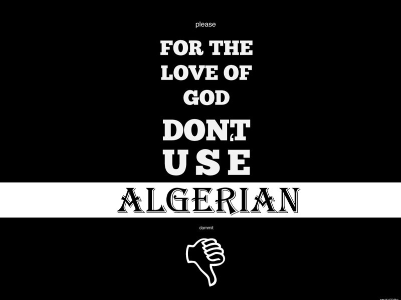 text-based meme with anti-algerian sentiment