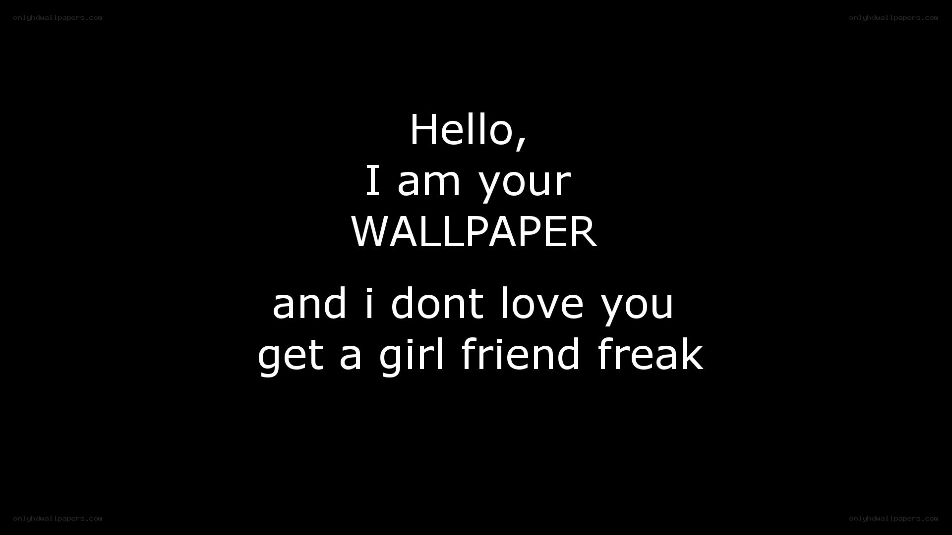 text-based wallpaper message