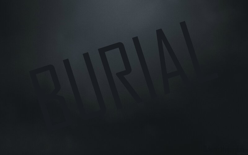 Text on Dark Background — Black, Minimalist, Gray, Burial