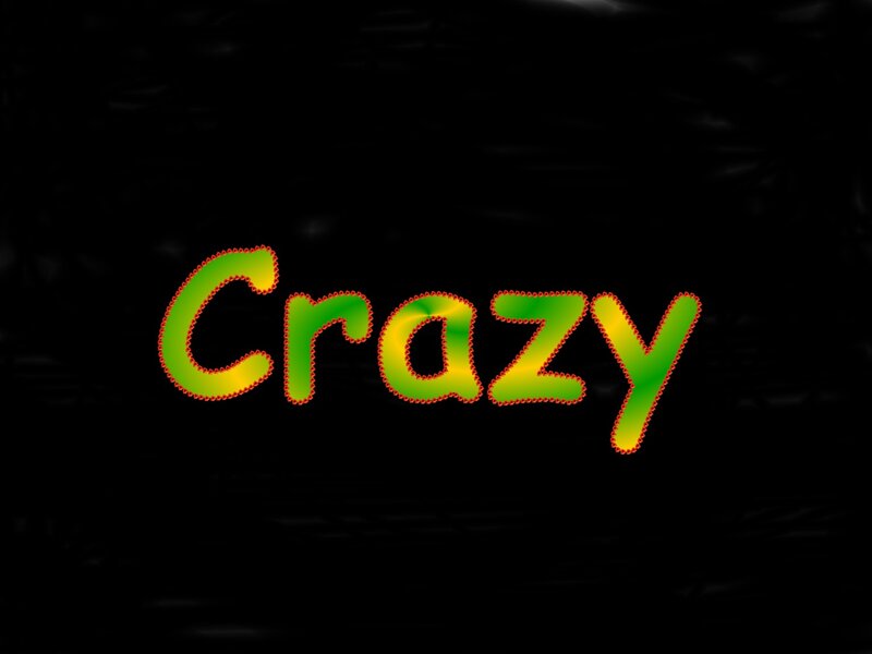 Text Reading 'Crazy'