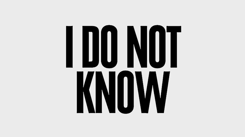text saying I do not know