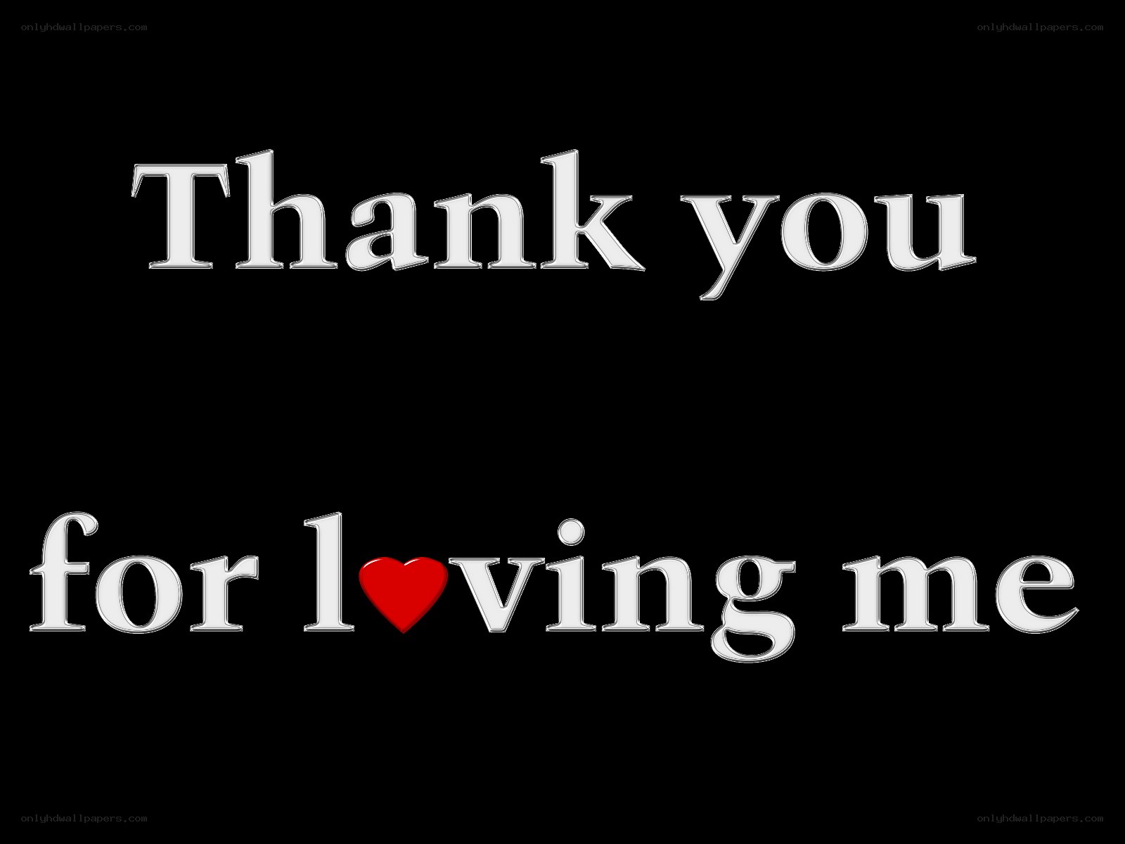 thank you for loving me