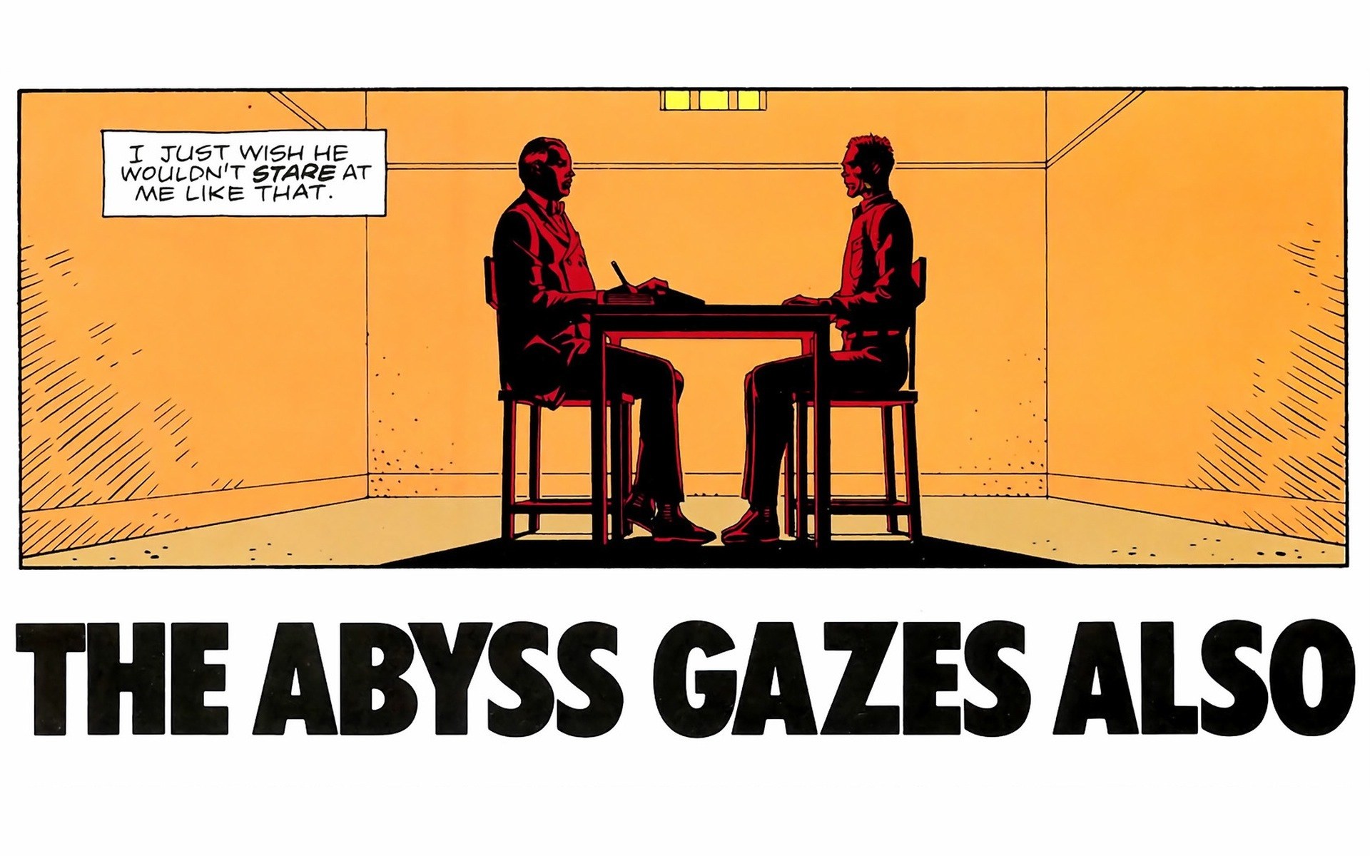 The Abyss Gazes Also
