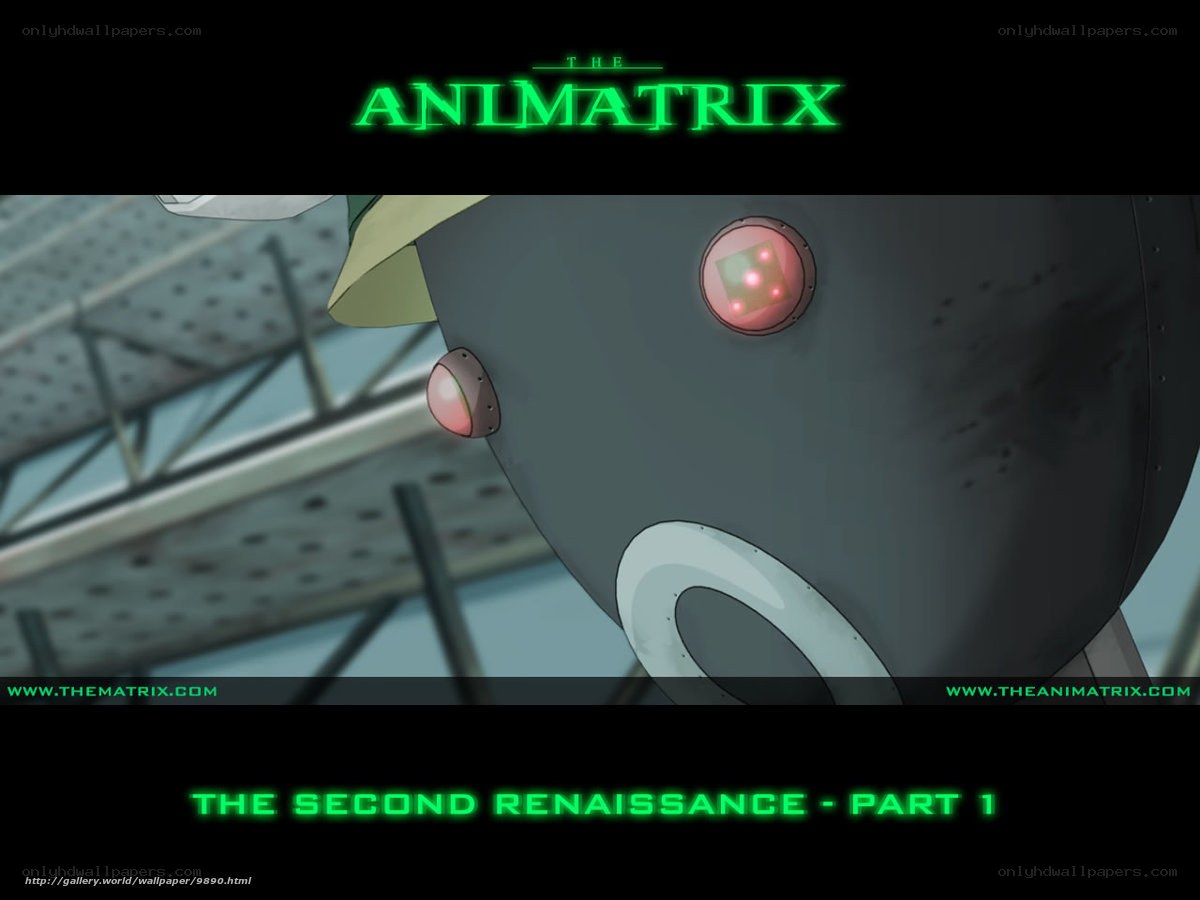 The Animatrix: The Second Renaissance Part 1