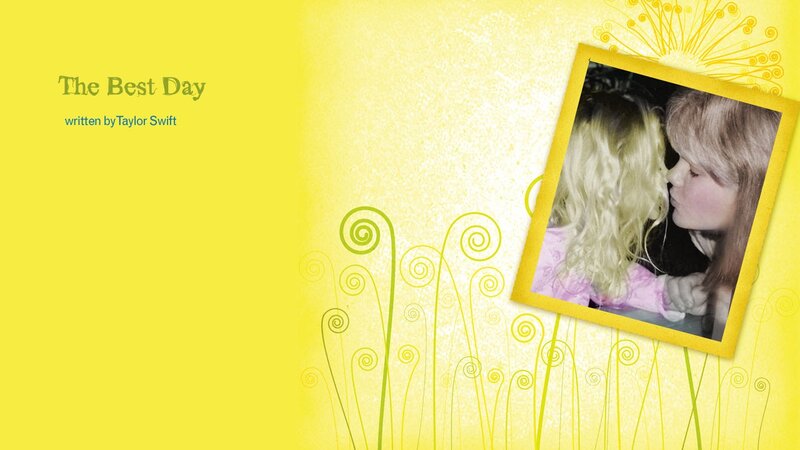 The Best Day by Taylor Swift