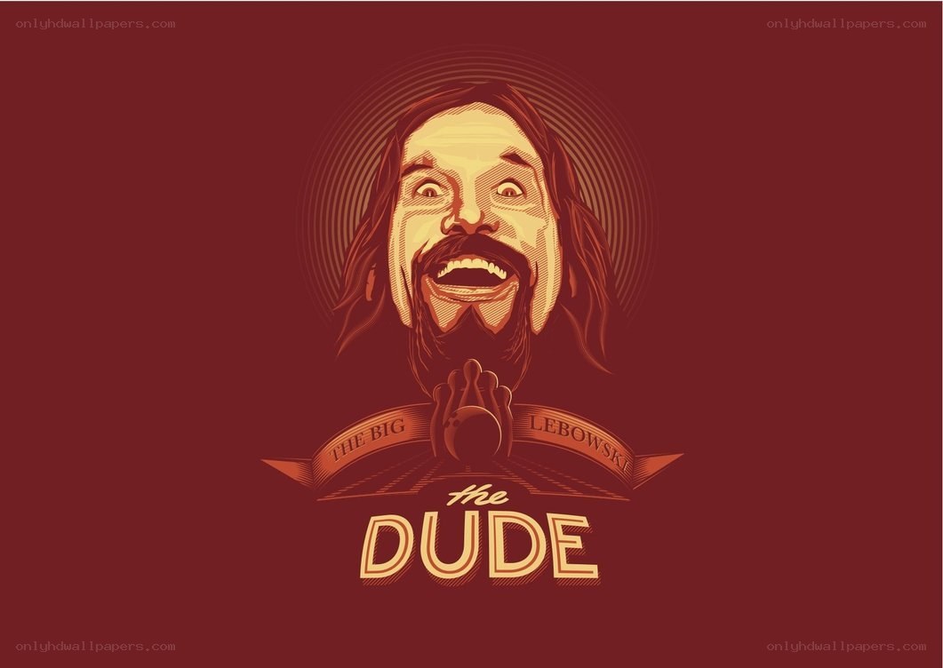 The Big Lebowski dude