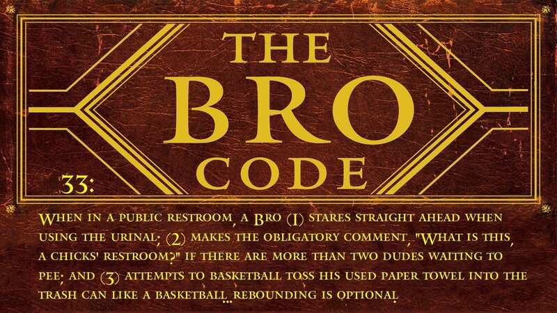 The Bro Code #33