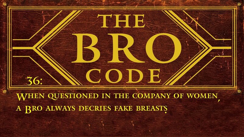 The Bro Code #36