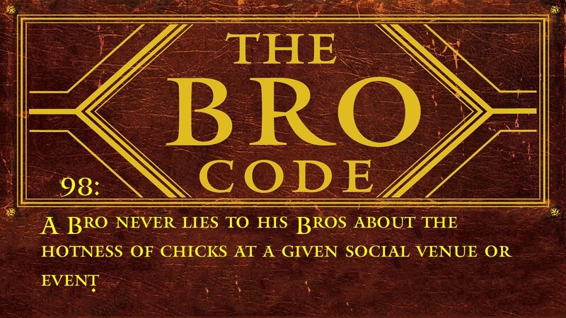 The Bro Code #98
