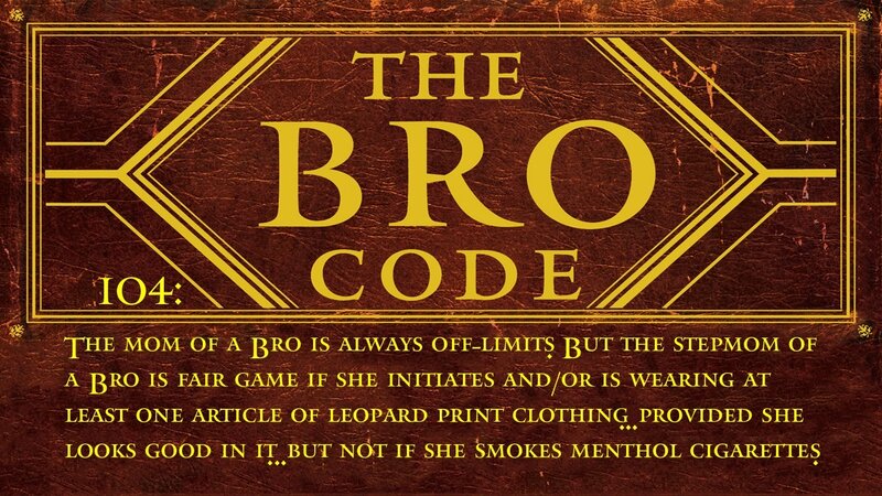 The Bro Code Rule 104