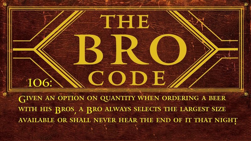 The Bro Code Rule 106