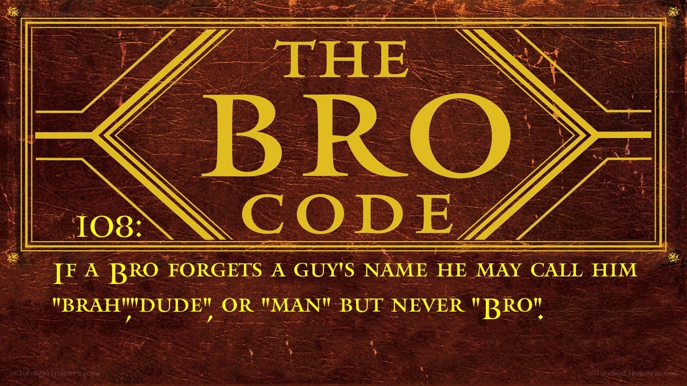 The Bro Code Rule 108