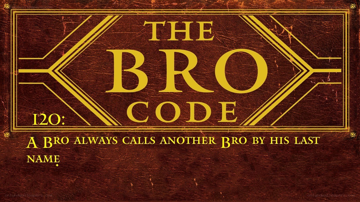 The Bro Code Rule 120