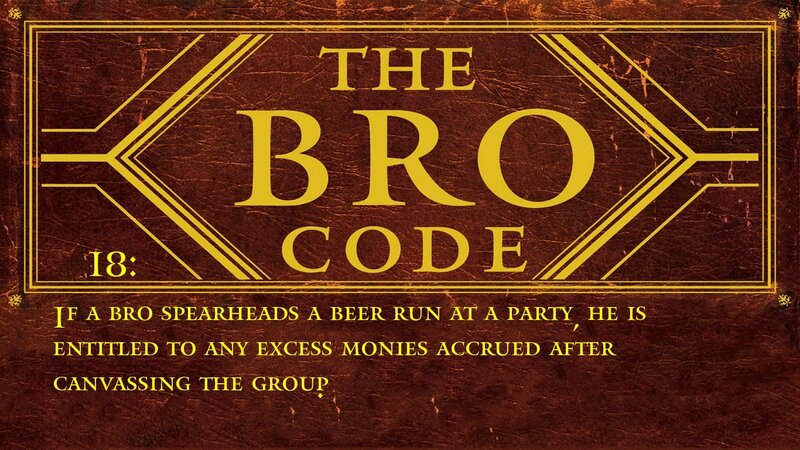 The Bro Code Rule 18