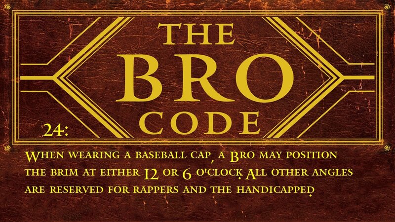 The Bro Code Rule 24