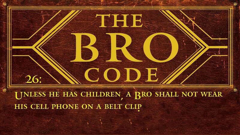 The Bro Code Rule 26
