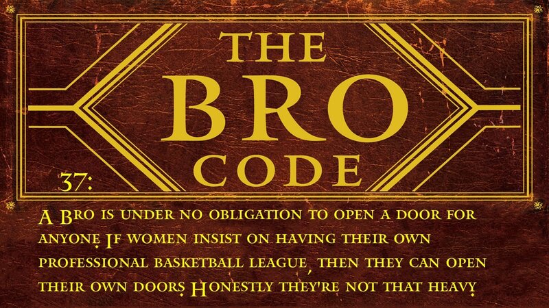 The Bro Code Rule 37