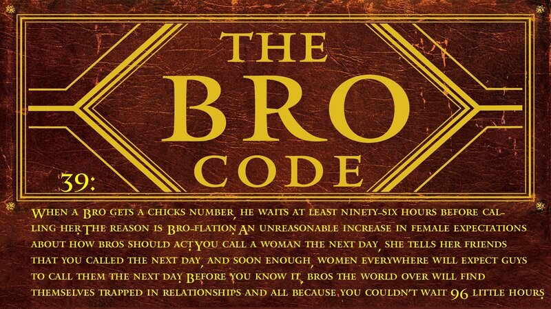 The Bro Code Rule 39