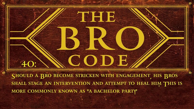 The Bro Code Rule 40