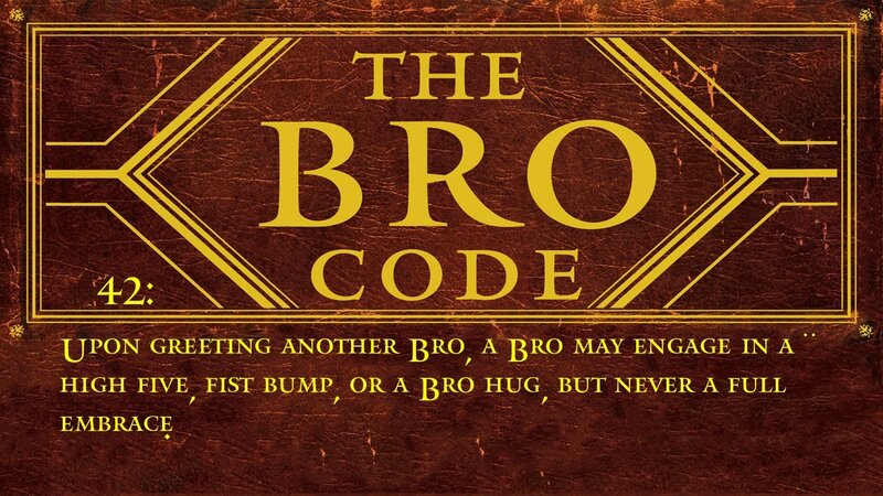 The Bro Code Rule 42