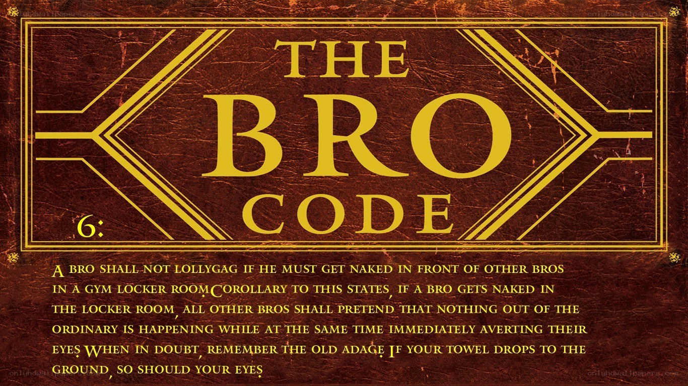 The Bro Code Rule 6