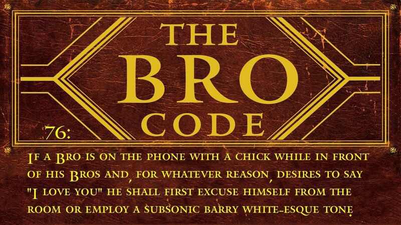 The Bro Code Rule 76