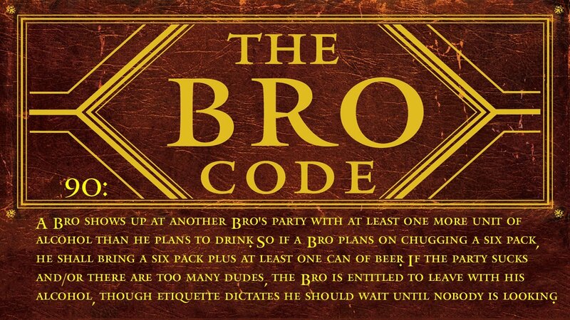 The Bro Code Rule 90