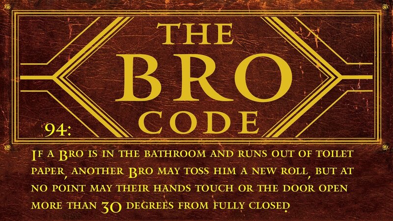 The Bro Code Rule 94