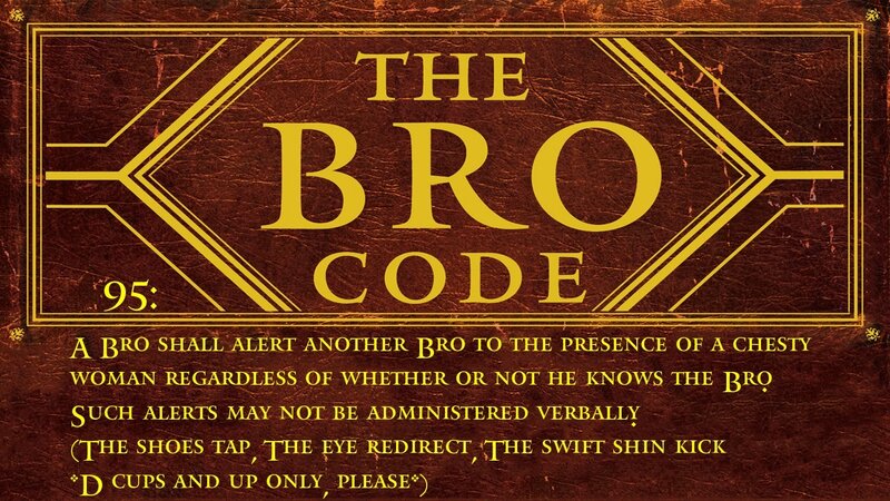 The Bro Code Rule 95