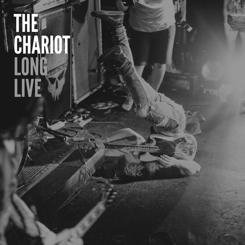 The Chariot Long Live