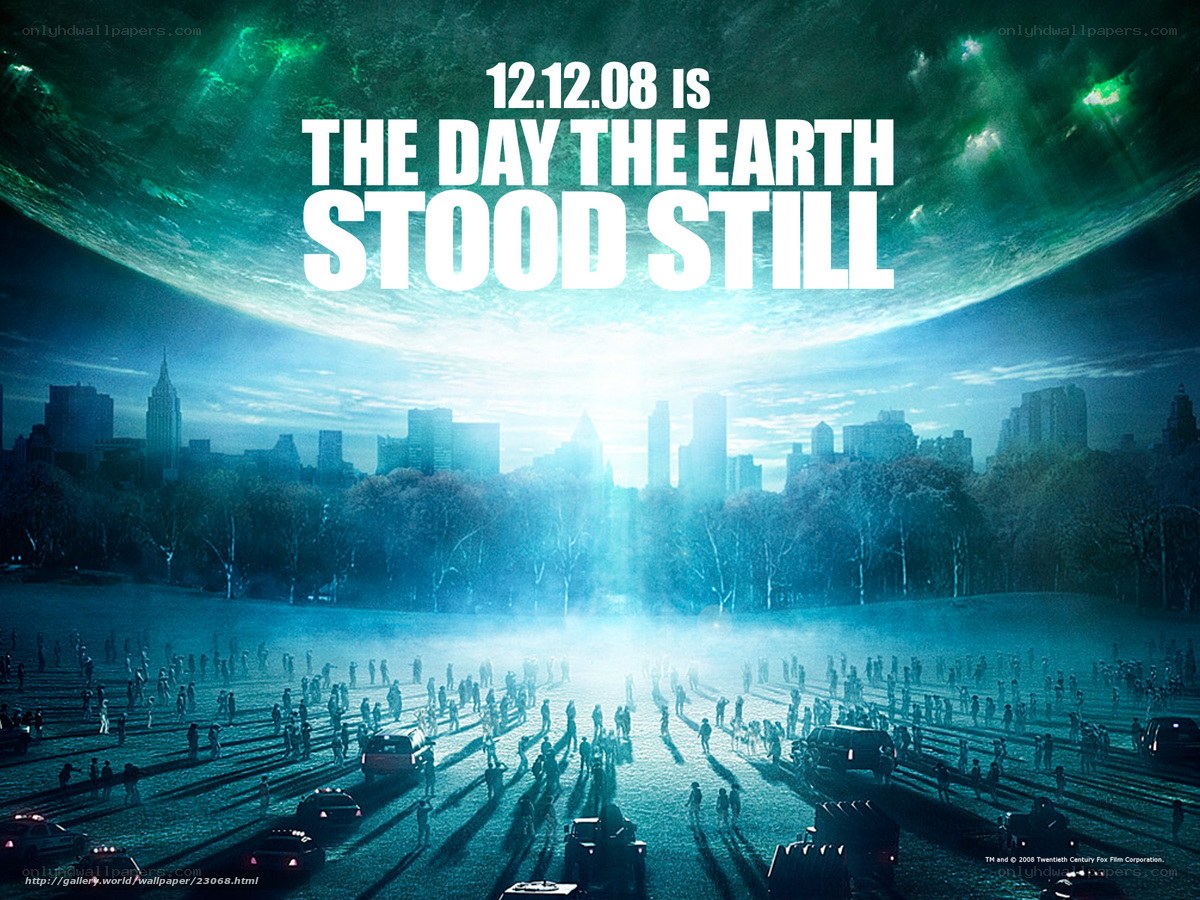 The Day the Earth Stood Still