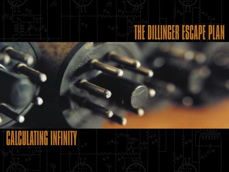The Dillinger Escape Plan: Calculating Infinity