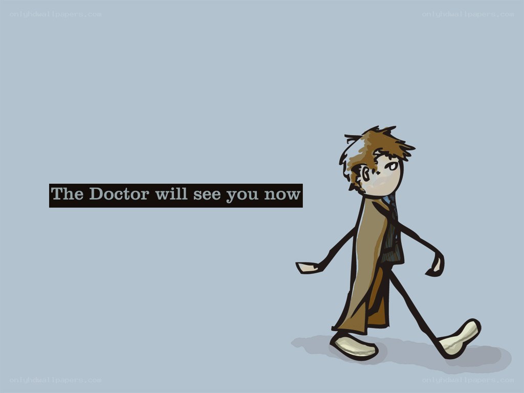 The Doctor will see you now